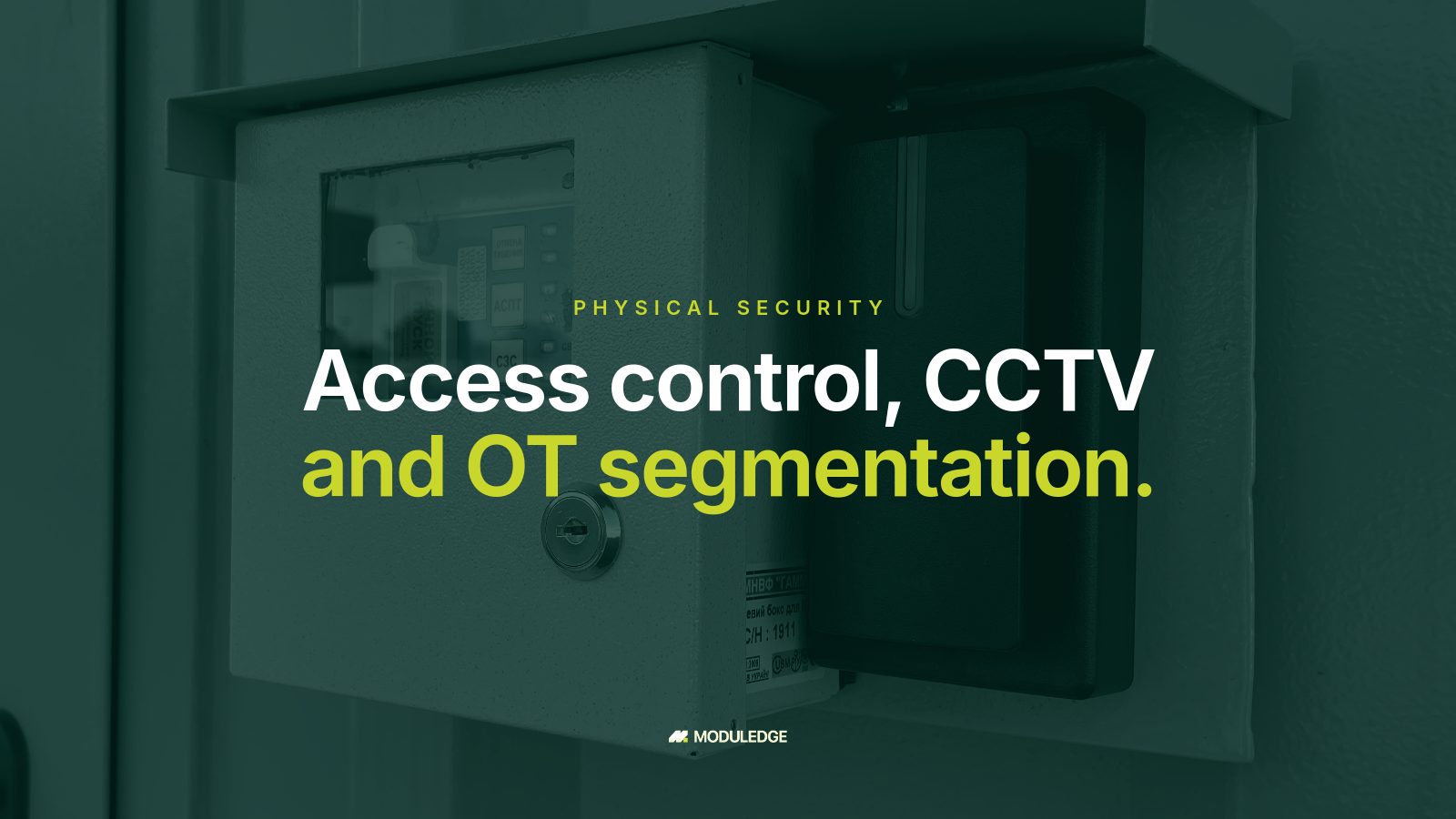 Wall-mounted control and monitoring panel inside a modular data center, with the headline "Access control, CCTV and OT segmentation."