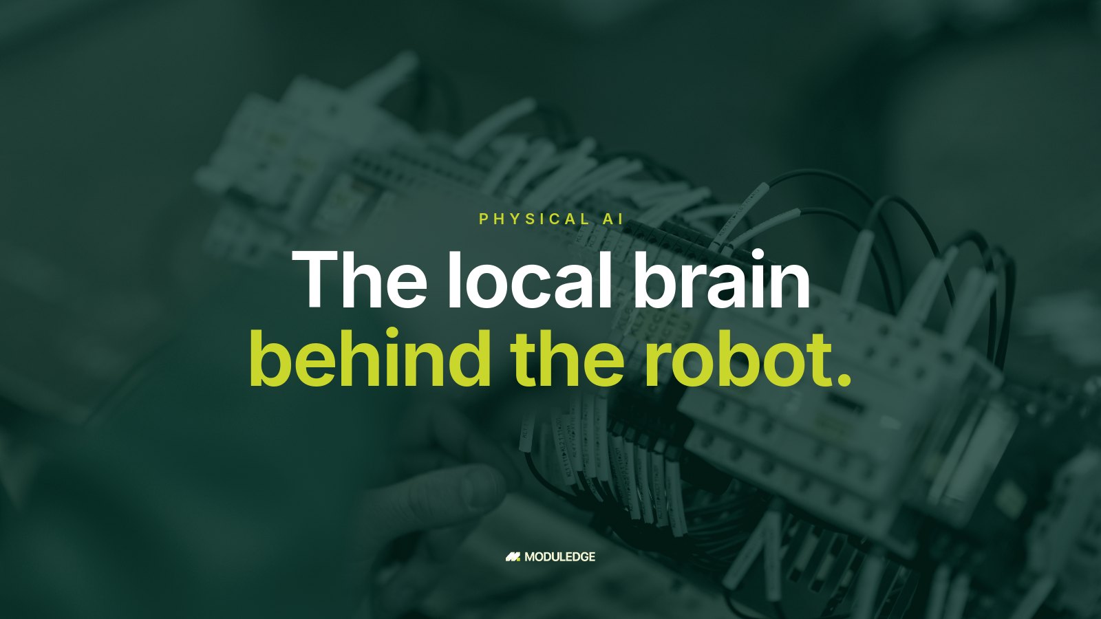 Close-up of hands assembling a small electrical component, with the headline "The local brain behind the robot."