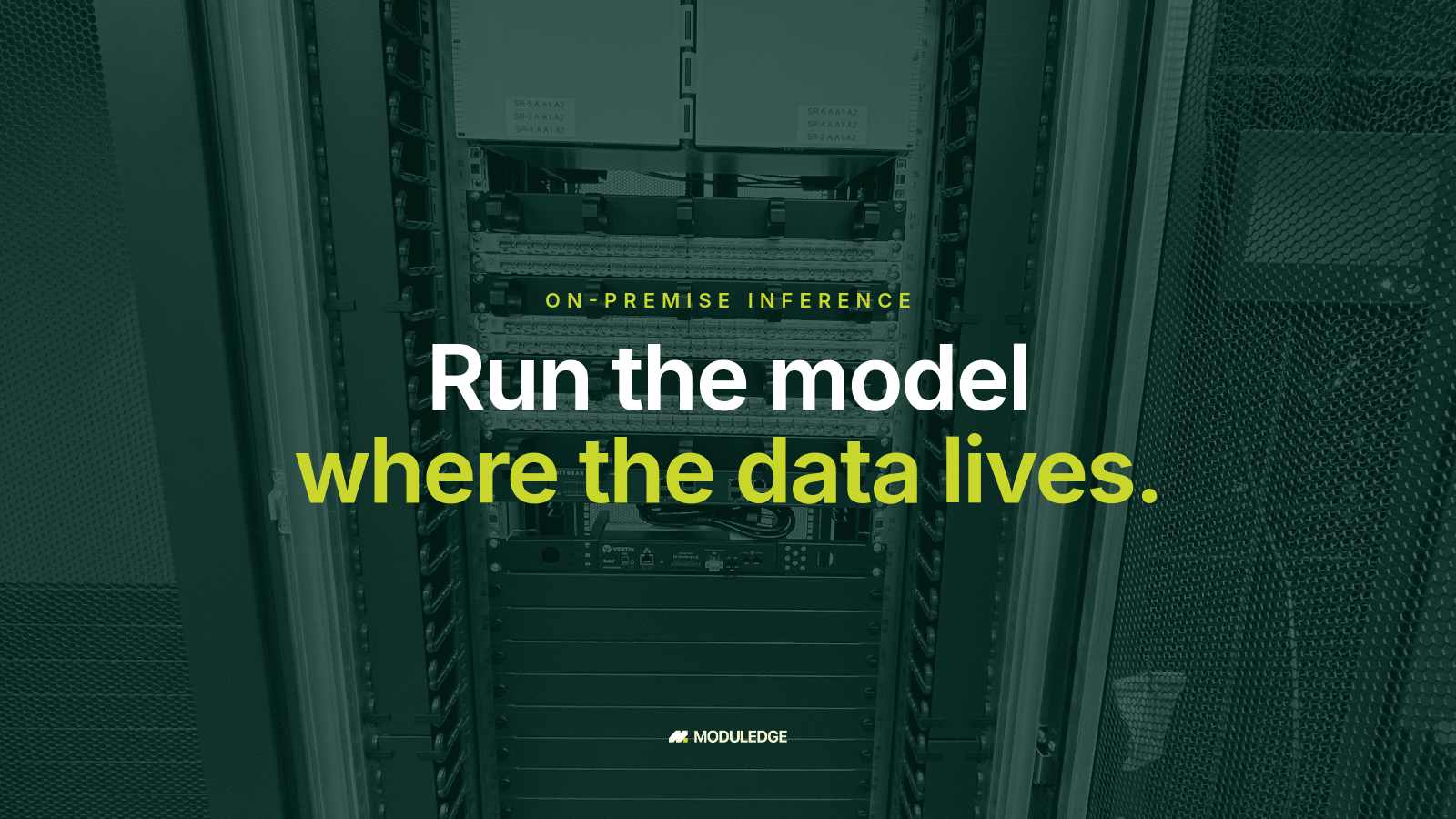 Open server rack with network equipment and patching, with the headline "Run the model where the data lives."