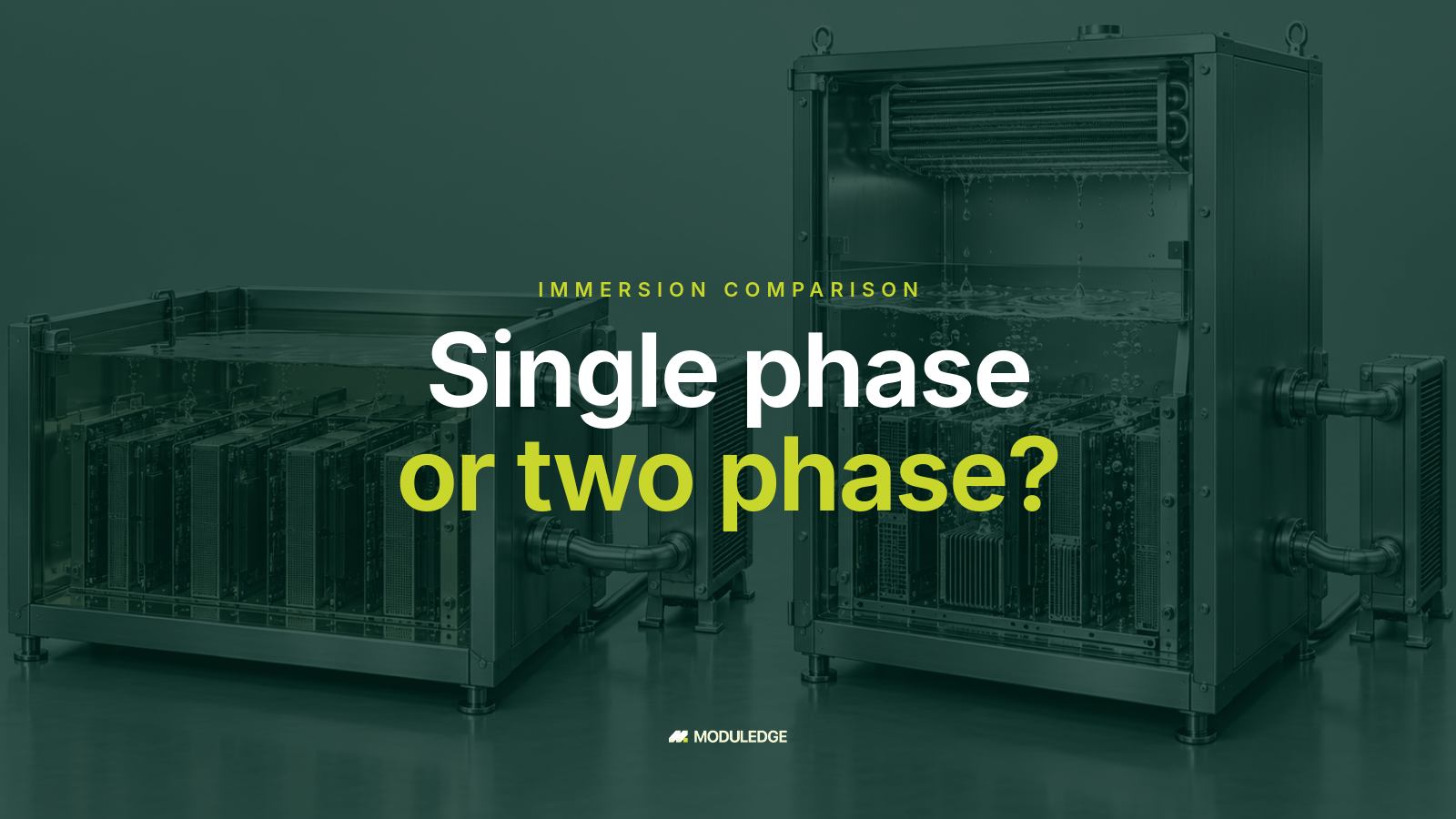 Illustrative cutaway of two immersion tanks: a calm liquid bath on the left and a boiling fluid bath with a condenser above it on the right, with the headline "Single phase or two phase?"